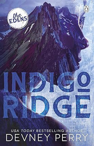 Indigo Ridge  the Edens Book 1